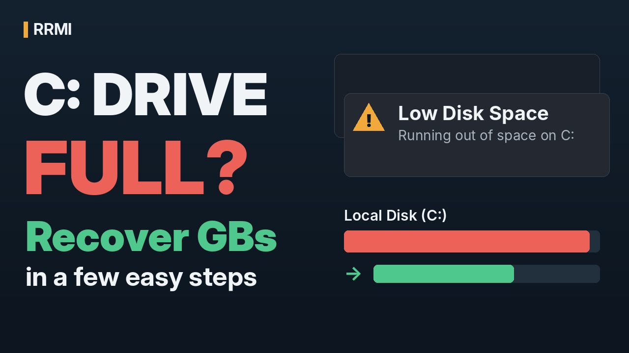 C: drive full? Recover GBs in a few easy steps — RRMI guide thumbnail showing a Low Disk Space warning